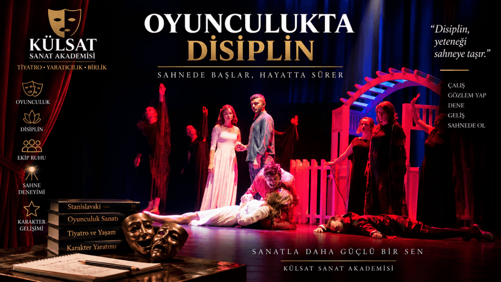 KÜLSAT Sanat Akademisi Oyunculukta Disiplin