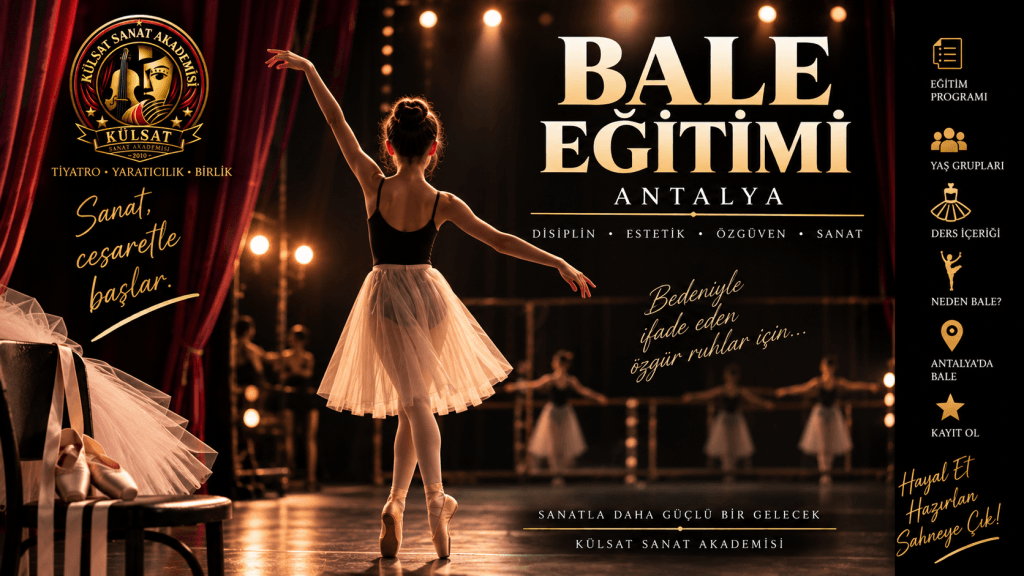 KÜLSAT Sanat Akademisi Bale Eğitimi Antalya