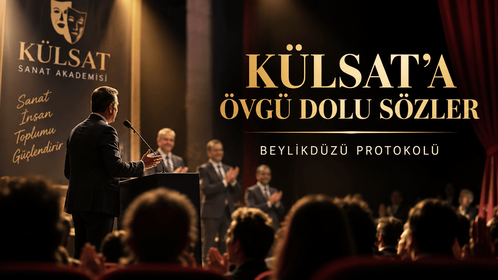 KÜLSAT Sahte Cennet - Beylikdüzü protokol konuşmaları